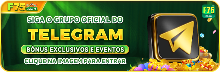 SIGA O GRUPO OFICIAL DO TELEGRAM BONUS EXCLUSIVOS E EVENTOS CLIQUE NA IMAGEM PARA ENTRAR